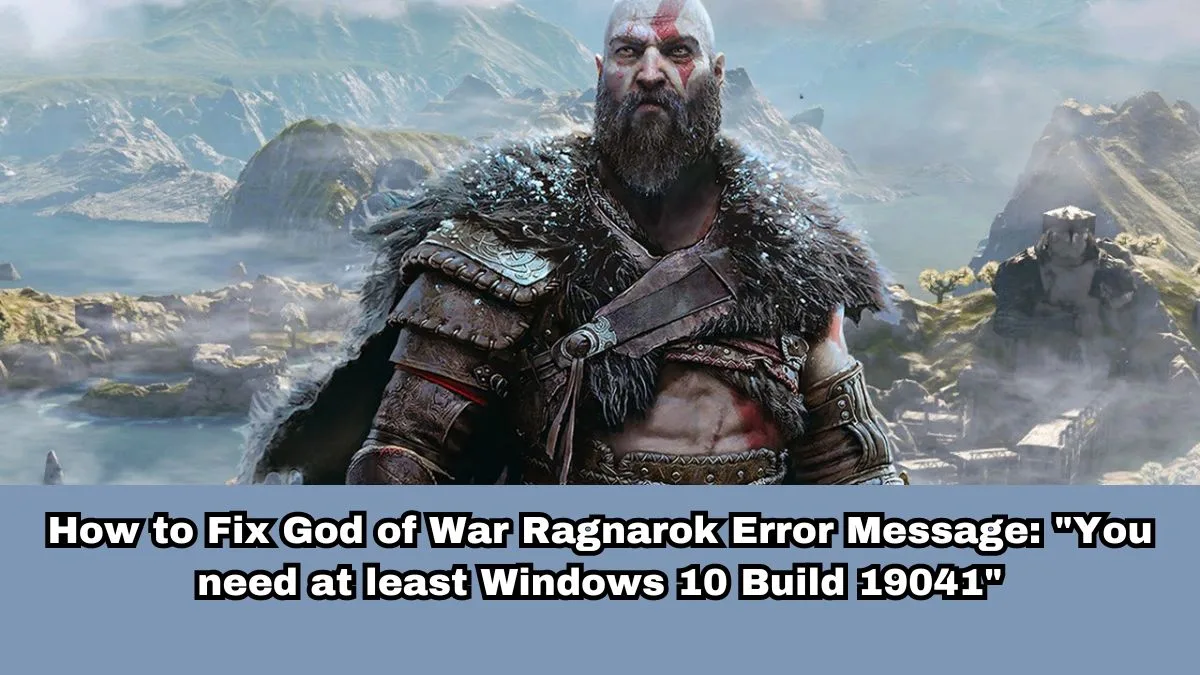 How to Fix God of War Ragnarok Error Message: "You need at least ...