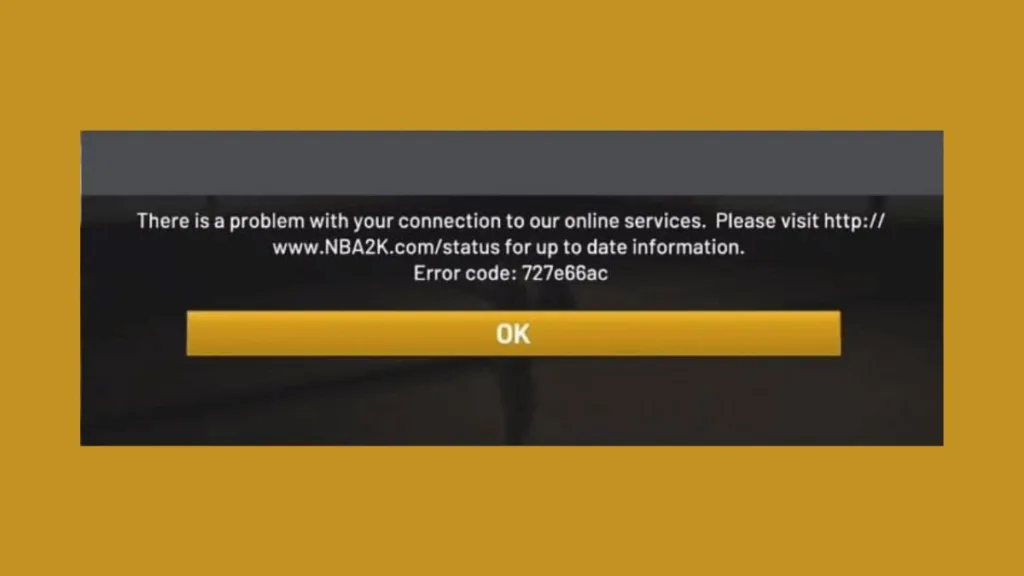 NBA 2K Error 727e66ac Can’t Connect to Servers