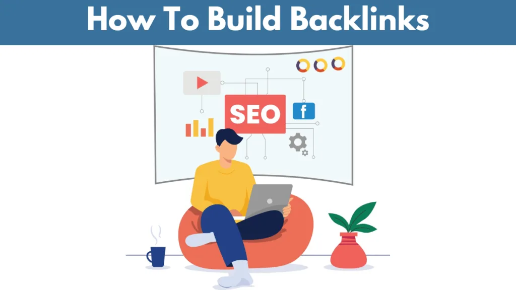 How To Build Backlinks