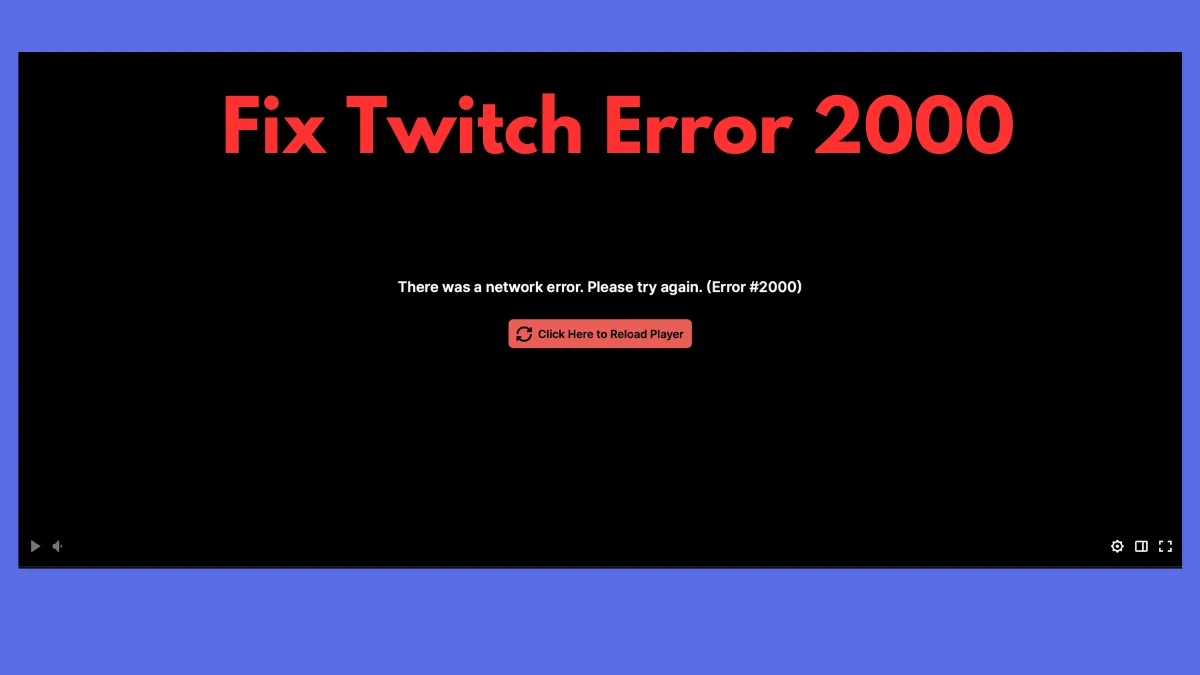 Error Message 2000 Twitch Network Error 2000: How to Fix and Prevent Streaming ...