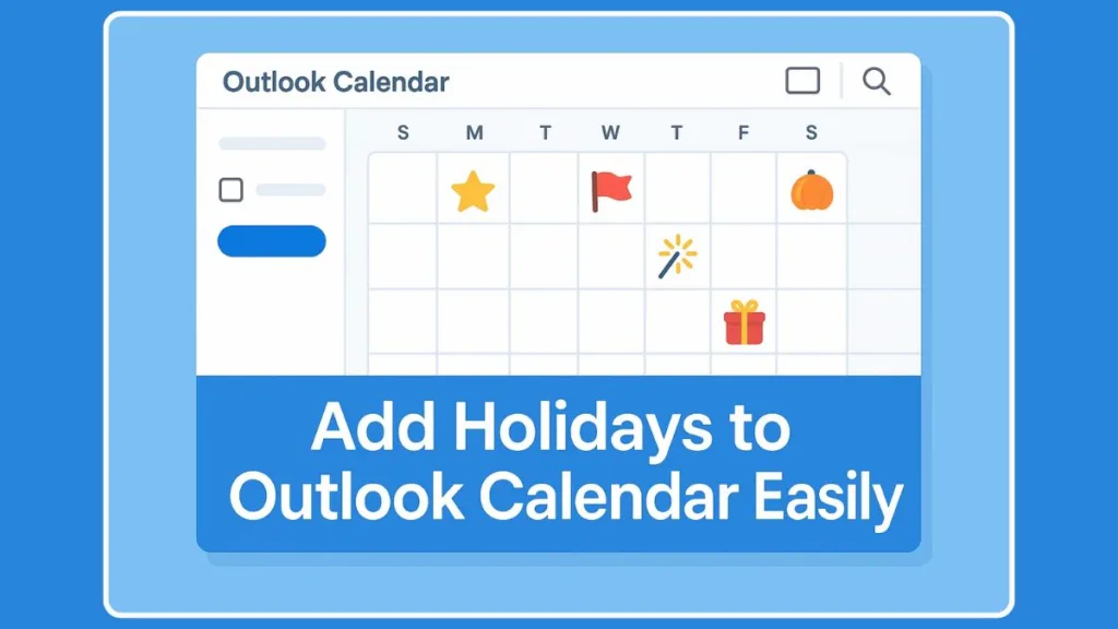 How to Add Holidays to Outlook Calendar