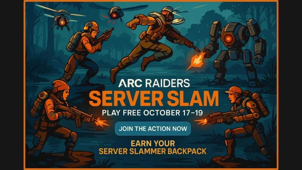 Arc Raiders Server Slam Guide
