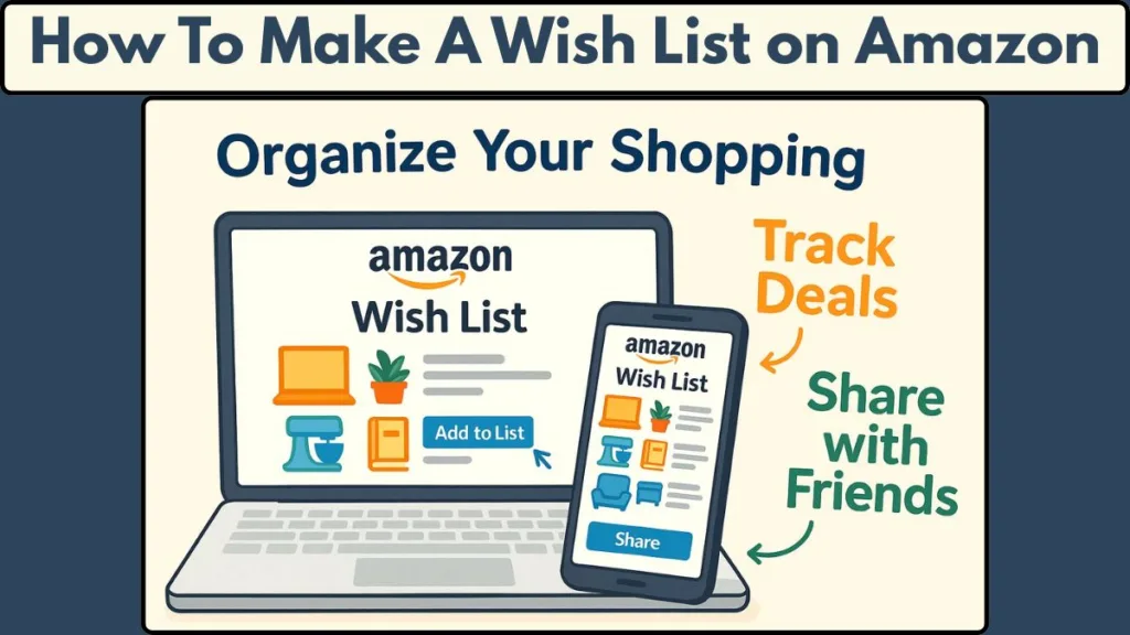 How To Make A Wish List on Amazon