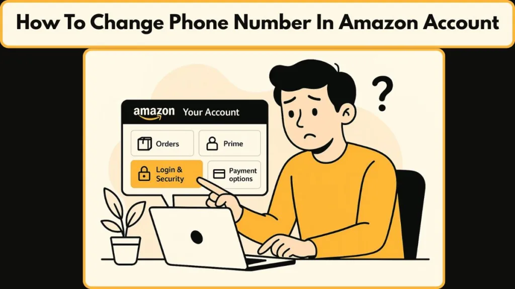 How To Change Phone Number In Amazon Account