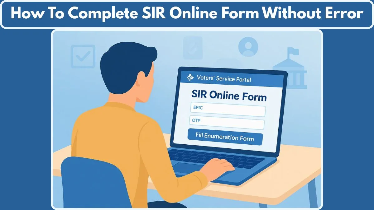How to Fill the SIR Online Form in 2025: SIR Online Form Process ...