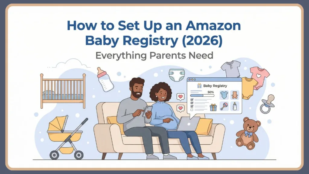 How To Set Up Amazon Baby Registry For First Time Parents