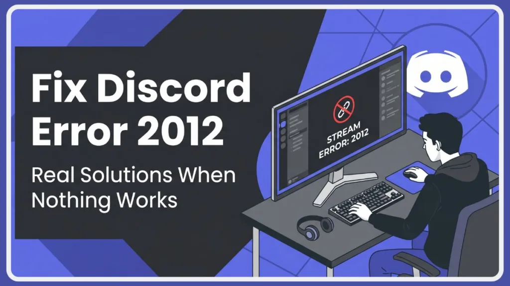 Discord Error 2012 Solution