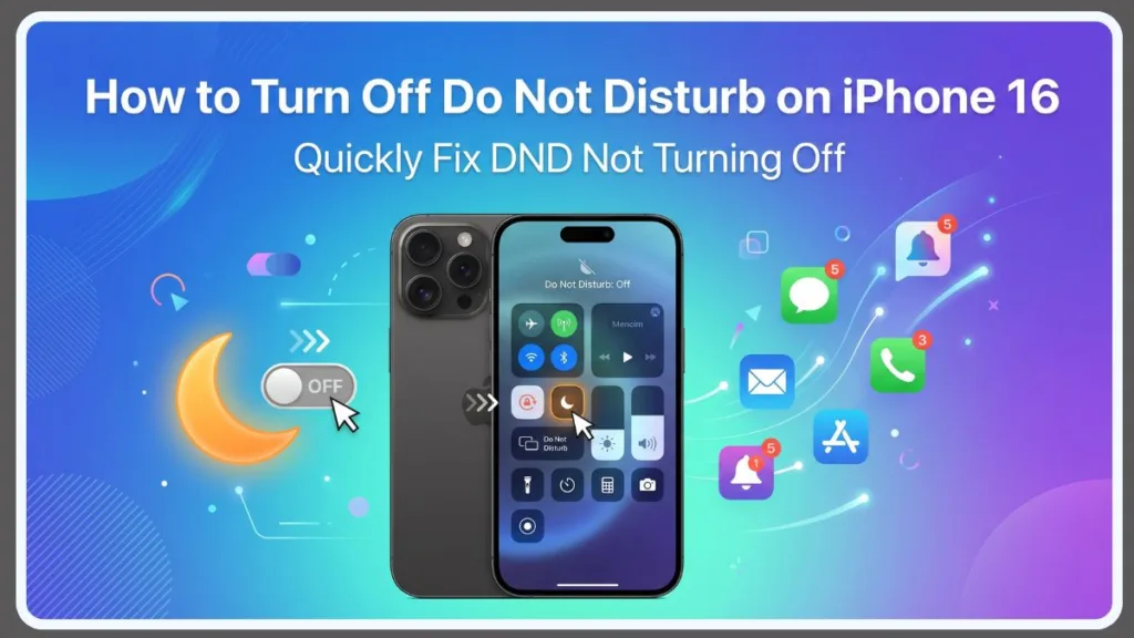 Turn Off Do Not Disturb iPhone 16