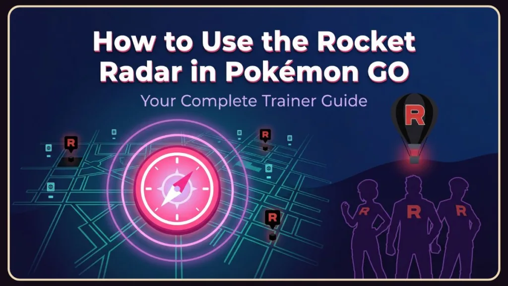 Rocket Radar Pokémon GO