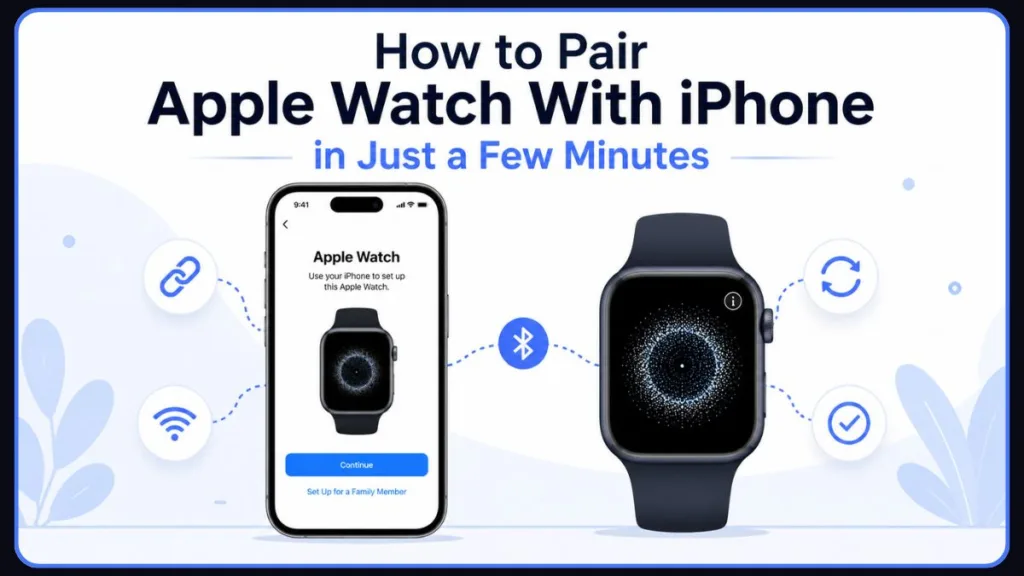 How To Pair Apple Watch With iPhone