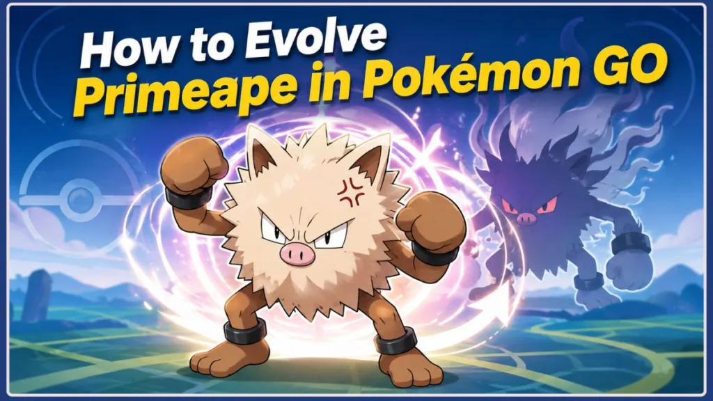 Evolve Primeape Into Annihilape Pokemon Go